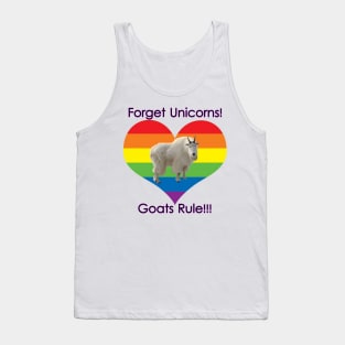 Forget Unicorns, Goats Rule! Tank Top